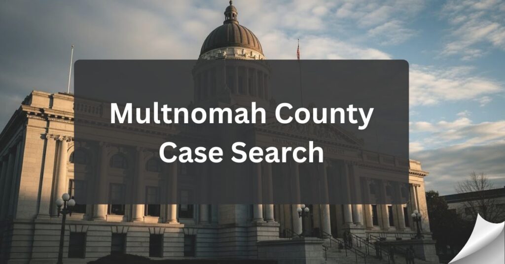 Multnomah County Case Search