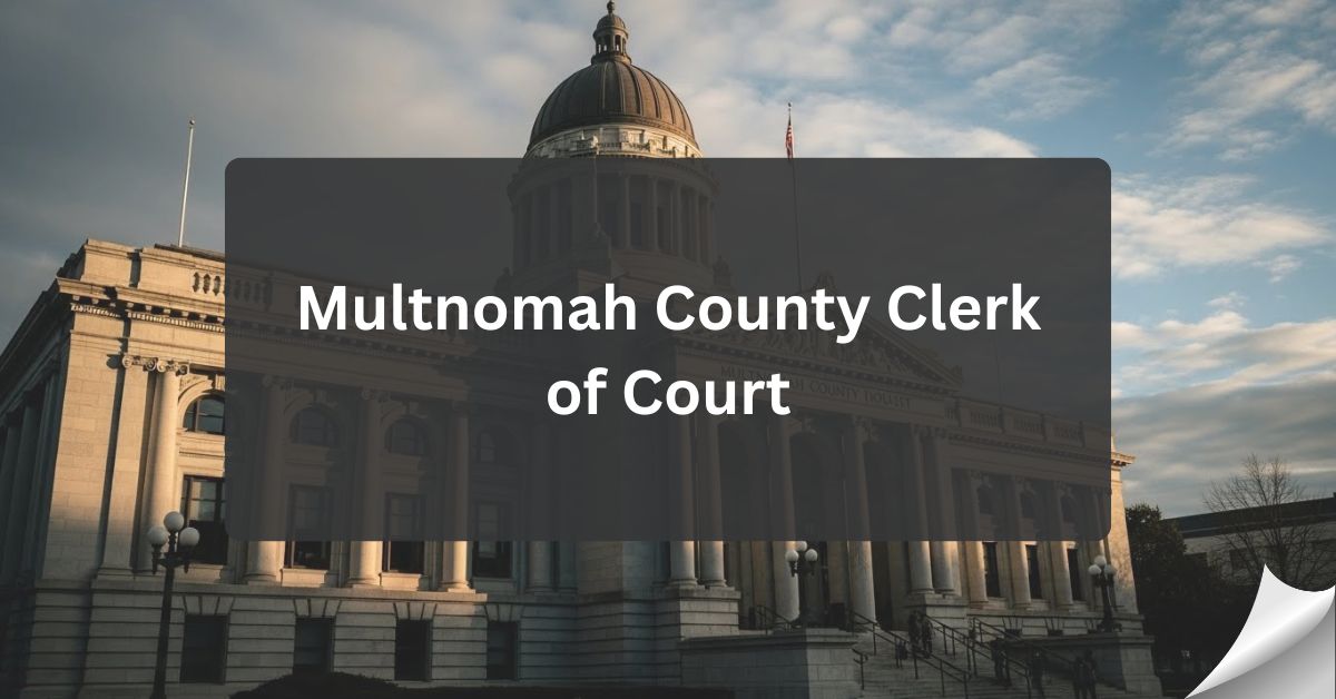 Multnomah County Clerk of Court