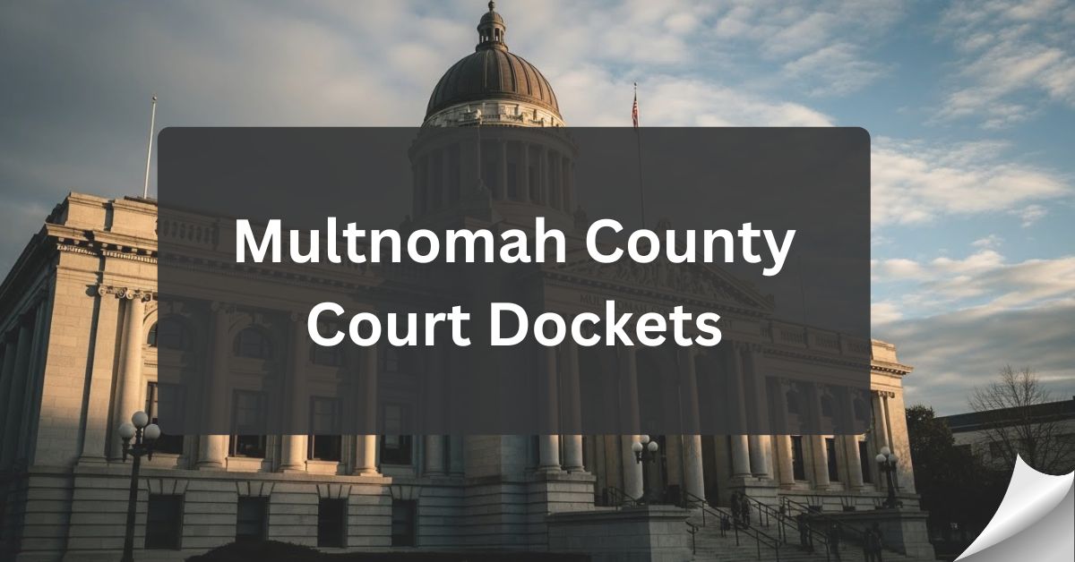 Multnomah County Court Dockets