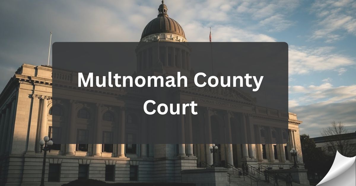 Multnomah County Court